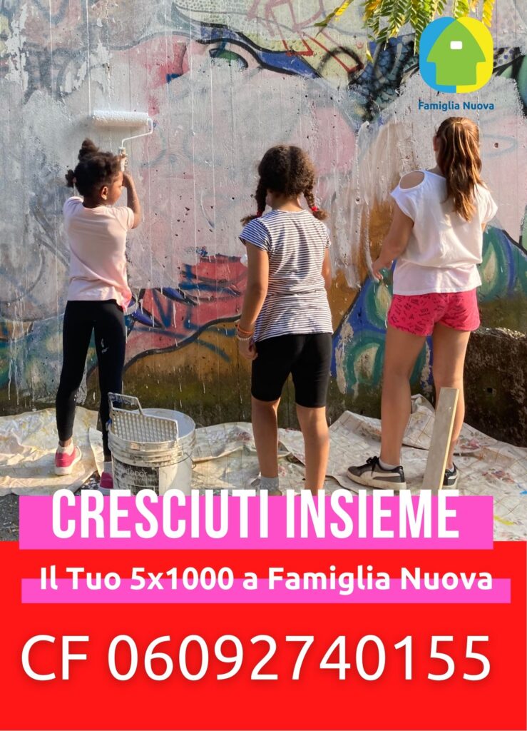 Cresciuti insieme. Il tuo 5x1000 a Famiglia Nuova